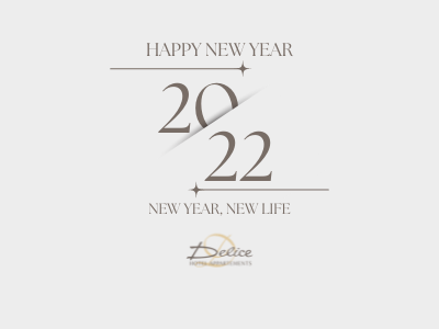 text reads: Happy New Year 2022 New Year New Life by Delice Hotel Appartments